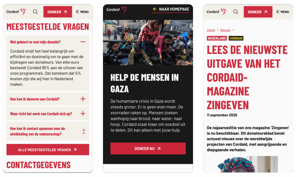 Drie mobiele schermen van de Cordaid-website. Het eerste toont de pagina met Meestgestelde vragen over donaties. Het middelste scherm toont de campagne "Help de mensen in Gaza" met een foto van kinderen die voedsel verzamelen. Het derde scherm toont een nieuwsartikel over het Cordaid-magazine "Zingegeven".