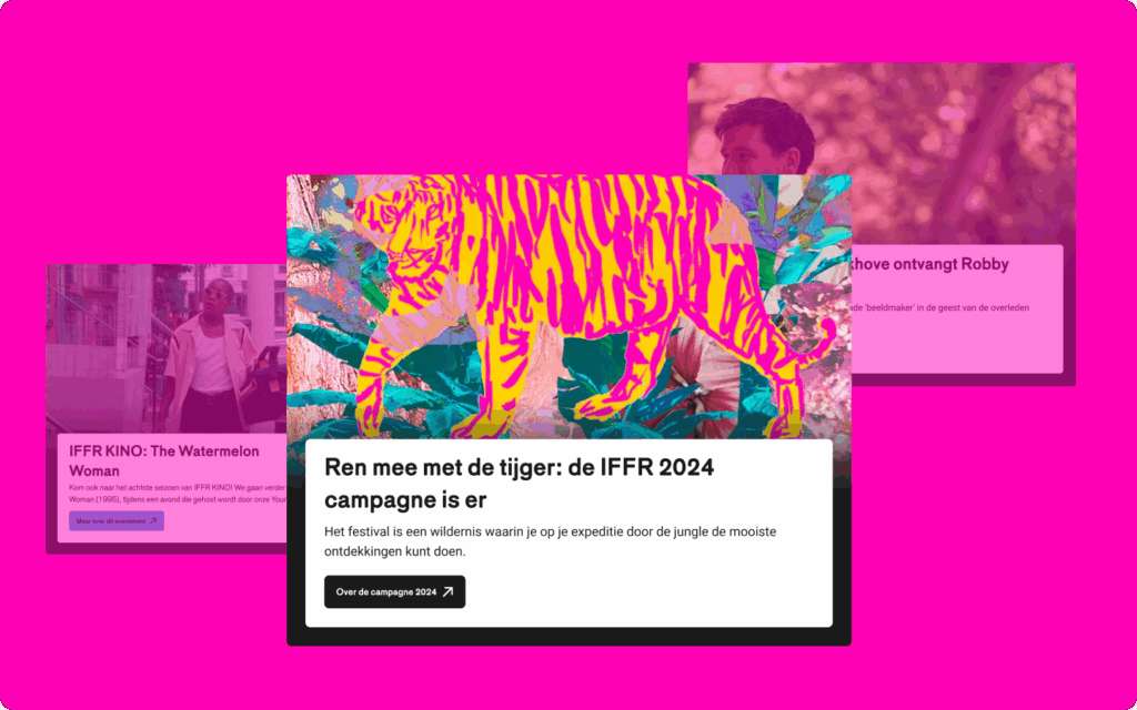 Actuele nieuwsberichten van IFFR waarbij een bericht over de nieuwe campagne voorop staat.