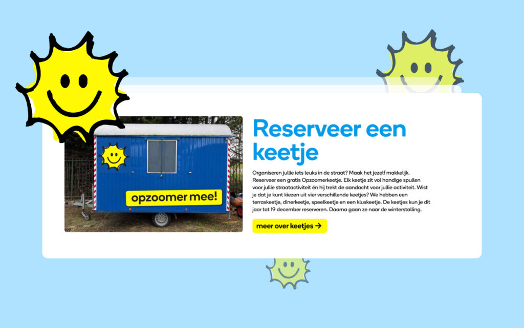 Onderdeel van de website: 'Reserveer een keetje' met een afbeelding van de Opzoomer Mee keet.