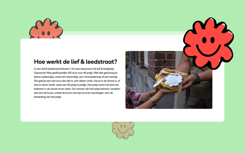 Voorbeeld van de lief en leedstraat van de website, waarbij uitgelegd wordt hoe de lief en leedstraat werkt.