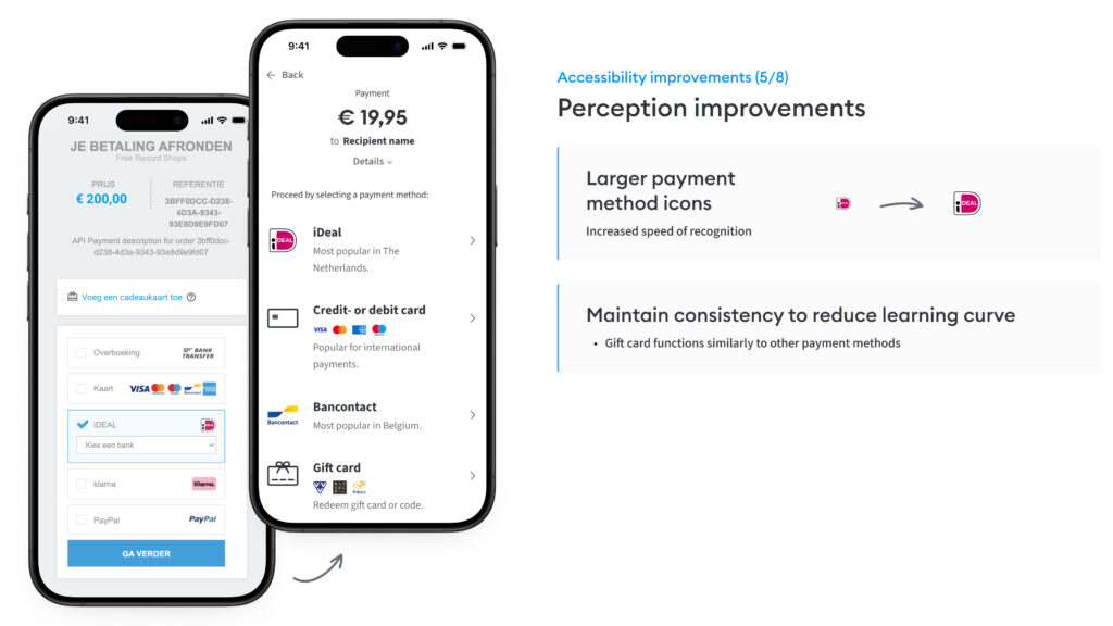 Een vergelijking van een mobiel betaalscherm die laat zien hoe de herkenning wordt vergroot door grotere betaalmethode-iconen.