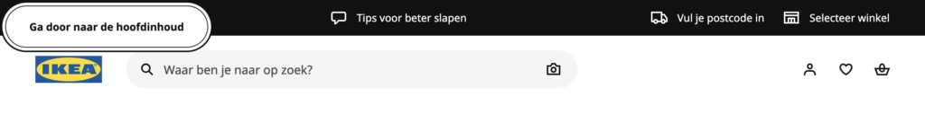 Figuur 4: navigatie van de website van IKEA met in de linker bovenhoek een skip link met de tekst "Ga door naar de hoofdinhoud"