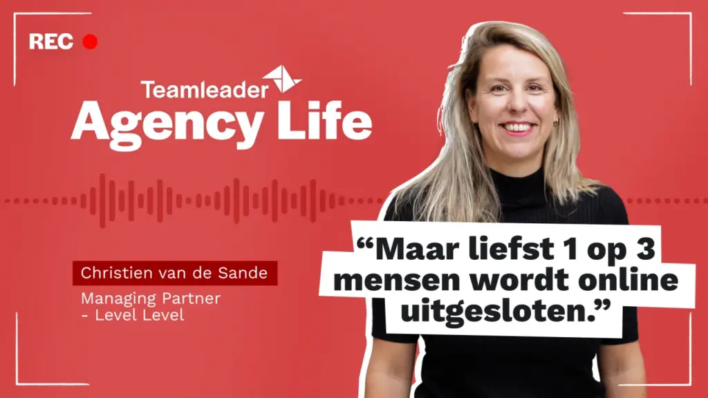 Teaser afbeelding van de podcast Agency Life met een afbeelding en quote van Christien van de Sande van Level Level over de Europen Accessiblity Act. "Maar liefst 1 op de 3 mensen wordt online uitgesloten."
