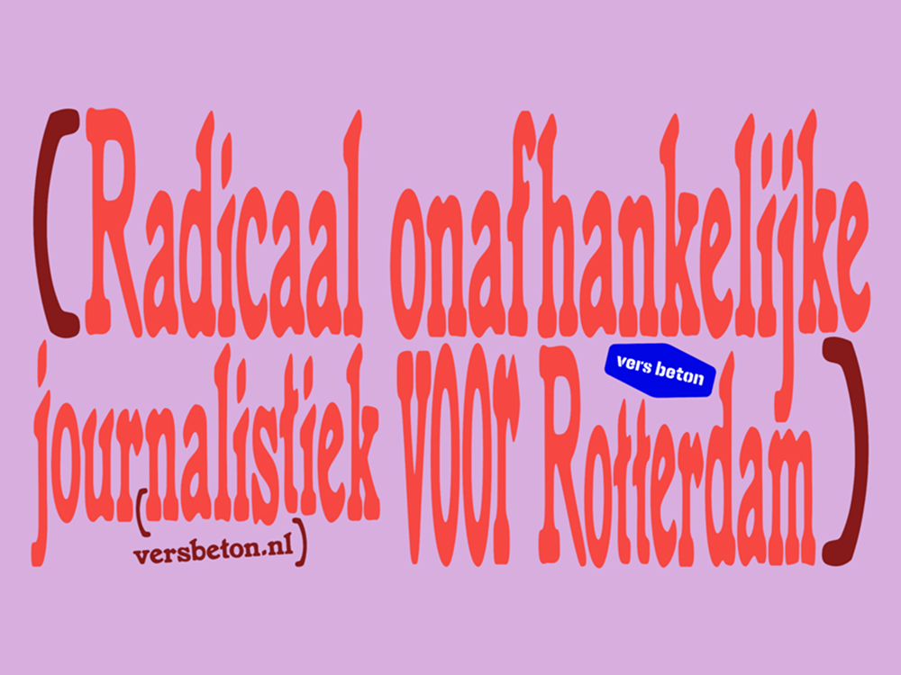 De tekst '(Radicaal onafhankelijke journalistiek VOOR Rotterdam)' in grote rode letters op een paarse achtergrond.